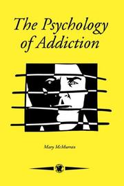 The psychology of addiction