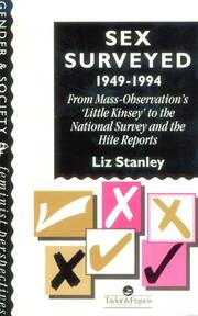 Cover of: Sex surveyed, 1949-1994: from Mass-Observation's "Little Kinsey" to the national survey and the Hite reports