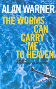 The worms can carry me to heaven