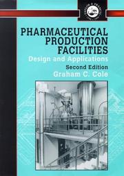 Pharmaceutical production facilities : design and applications