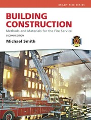 Cover of: Building Construction: Methods and Materials for the Fire Science and Resource Central Fire