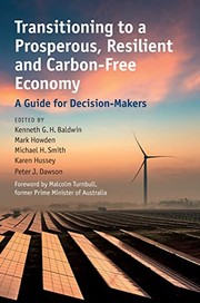 Cover of: Transitioning to a Prosperous, Resilient and Carbon-Free Economy: A Guide for Decision-Makers