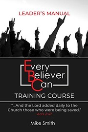 Cover of: Every Believer Can Training Course: Leader's Manual