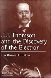 J.J. Thomson and the discovery of the electron