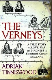 The Verneys : a true story of love, war, and madness in seventeenth-century England