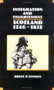 Cover of: Integration and enlightenment: Scotland 1746-1832