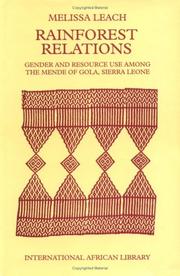 Cover of: Rainforest relations: gender and resource use among the Mende of Gola, Sierra Leone
