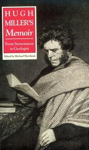 Cover of: Hugh Miller's memoir: from stonemason to geologist