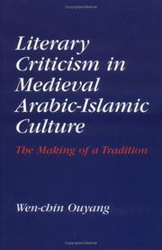 Cover of: Literary criticism in medieval Arabic-Islamic culture: the making of a tradition