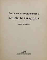 Cover of: Borland C++ Programmer's Guide to Graphics by James W. H. McCord