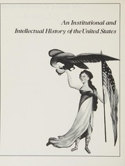 Cover of: The making of American society: an institutional and intellectual history of the United States