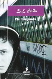 Cover of: Els marginats by S. E. Hinton, Josep Julià Ballbé