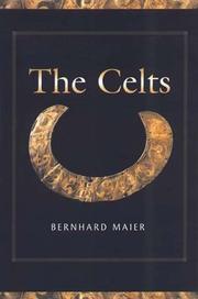 The Celts : a history from earliest times to the present