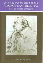 Collected poems and songs of George Campbell Hay (Deòrsa Mac Iain Dheòrsa)