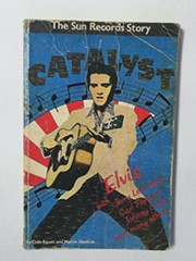 Cover of: Catalyst: the Sun Records story
