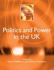 Cover of: Politics and Power in the UK (Understanding Contemporary Politics)
