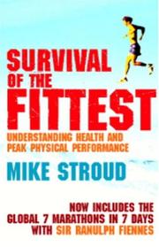 Survival of the fittest : understanding health and peak physical performance