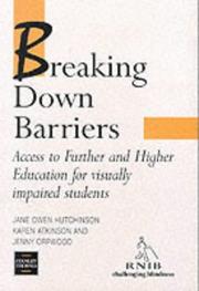 Breaking down barriers : access to further and higher education for visually impaired students