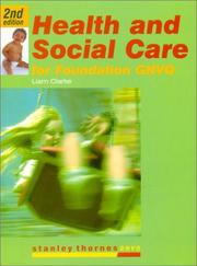 Cover of: Health and Social Care for Foundation Gnvq (Stanley Thornes GNVQ)