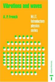 Cover of: Vibrations and Waves (Mit Introductory Physics Series)