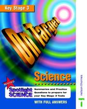 On target : key stage 3. Science. Summary and practice book : [with full answers]
