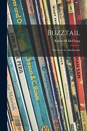 Cover of: Buzztail; the Story of a Rattlesnake
