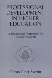 Professional development in higher education : a theoretical framework for action research