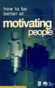 How to be better at - motivating people