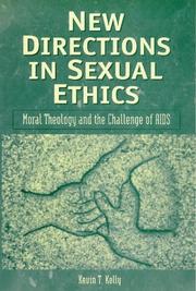 Cover of: New Directions in Sexual Ethics: Moral Theology And the Challenge of AIDS