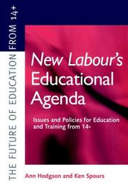 New Labour's educational agenda : issues and policies for education and training from 14+