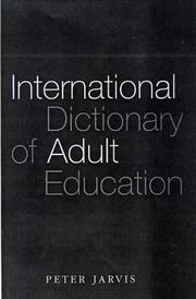 Cover of: International Dictionary of Adult & Continuing Education