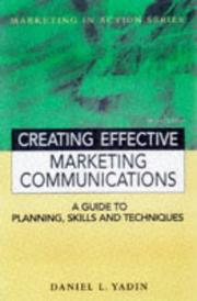 Creating marketing communications : a guide to planning, skills and techniques