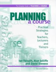 Planning a course : practical strategies for teachers, lecturers and trainers