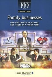 Family businesses : how directors can manage key issues in a family firm