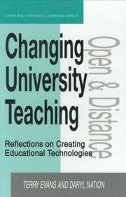 Cover of: CHANGING UNIVERSITY TEACHING: REFLECTIONS ON CREATING EDUCATIONAL (Open & Distance Learning)