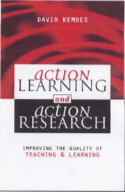 Action learning and action research : improving the quality of teaching and learning