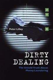 Dirty dealing : the untold truth about global money laundering