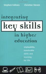 Integrating key skills in higher education : employability, transferable skills and learning for life