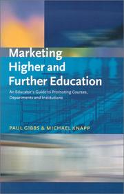 Marketing higher and further education : an educator's guide to promoting courses, departments and institutions