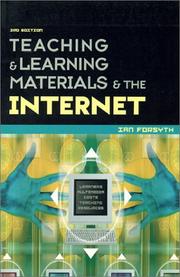 Cover of: TEACHING AND LEARNING MATERIALS AND THE INTERNET 3RD ED (Creating Success)
