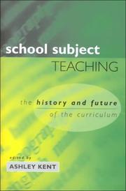 School subject teaching : the history and future of the curriculum