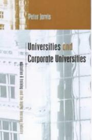 Universities and corporate universities : the higher learning industry in global society