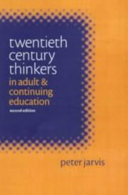 Twentieth century thinkers in adult and continuing education