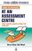 Cover of: How to Succeed at an Assessment Centre (Kogan Page Testing)
