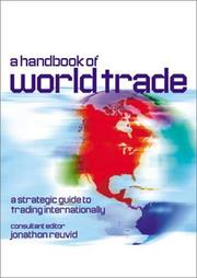 A handbook of world trade : a strategic guide to trading internationally