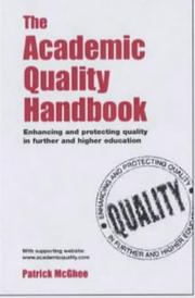 The academic quality handbook : enhancing higher education in universities and further education colleges