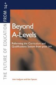 Beyond A levels : curriculum 2000 and the reform of 14-19 qualifications
