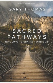 Cover of: Sacred pathways: discover your soul's path to God