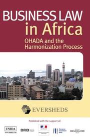 Business law in Africa : OHADA and the harmonization process