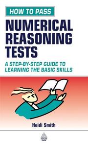 How to pass numerical reasoning tests : a step-by-step guide to learning the basic skills